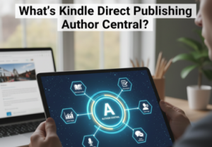 What’s Kindle Direct Publishing Author Central